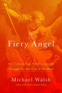 The Fiery Angel by Michael Walsh